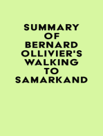 Summary of Bernard Ollivier's Walking to Samarkand