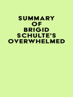 Summary of Brigid Schulte's Overwhelmed