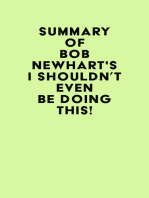 Summary of Bob Newhart's I Shouldn't Even Be Doing This!