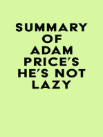 Summary of Adam Price's He's Not Lazy