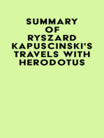 Summary of Ryszard Kapuscinski's Travels with Herodotus