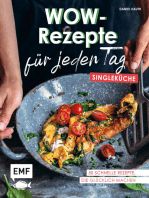 Wow-Rezepte für jeden Tag – Singleküche