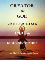 Soul or Atma: Part 4 - Creator and God