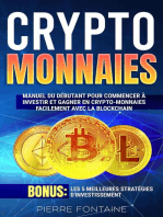 Crypto-monnaies: Manuel complet du débutant pour commencer à investir et gagner en crypto-monnaies facilement avec la blockchain. Bonus: Les 5 meilleures stratégies d'investissement
