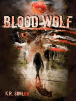 Blood Wolf: The Blood Wolf Trilogy, #1