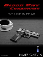 Blood City Chronicles: To Live in Fear