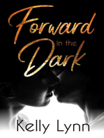 Forward in the Dark