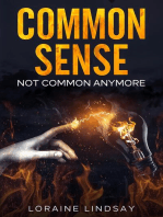 Common Sense Not Common Anymore