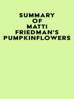 Summary of Matti Friedman's Pumpkinflowers