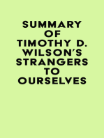 Summary of Timothy D. Wilson's Strangers to Ourselves