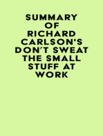 Summary of Richard Carlson's Don't Sweat the Small Stuff at Work