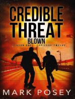 Blown: Credible Threat, #12