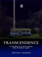 Transcendence: A True Story of a Son's Journey With His Father's Spirit