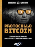 Protocollo Bitcoin: La più grande rivoluzione dopo internet - Come la blockchain e le criptovalute stanno cambiando il mondo