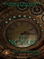 The Nexus: Worlds of the Timestream: The Interregnum, #5