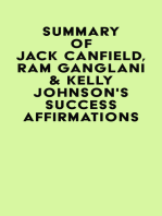 Summary of Jack Canfield. Ram Ganglani & Kelly Johnson's Success Affirmations