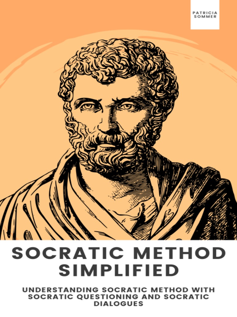 Socratic Method simplified by Patricia Sommer - Ebook | Everand