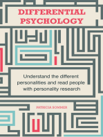 Differential Psychology: Understand the different personalities and read people with personality research