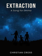 Extraction: A Song For Emma: Extraction, #1