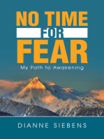 No Time for Fear: My Path to Awakening