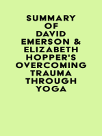Summary of David Emerson & Elizabeth Hopper 's Overcoming Trauma through Yoga