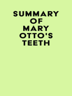Summary of Mary Otto's Teeth
