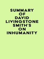 Summary of David Livingstone Smith's On Inhumanity