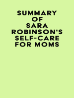 Summary of Sara Robinson's Self-Care for Moms