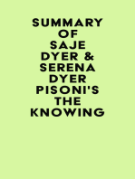 Summary of Saje Dyer & Serena Dyer Pisoni's The Knowing