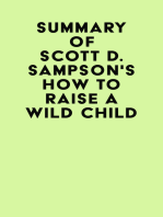 Summary of Scott D. Sampson's How To Raise A Wild Child