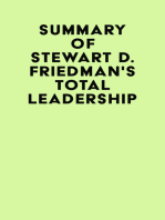 Summary of Stewart D. Friedman's Total Leadership