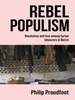 Rebel populism: Revolution and loss among Syrian labourers in Beirut