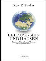 Behaust-Sein und Hausen: Ein mensch(heit)liches Dilemma: Apokalypse inklusive?