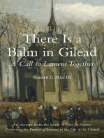 There Is a Balm in Gilead: A Call to Lament Together