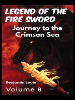 Legend of the Fire Sword: Volume 8 - Journey to the Crimson Sea