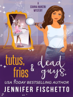 Tutus, Fries & Dead Guys