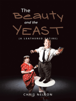 The Beauty and the Yeast