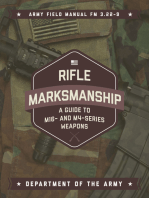 Rifle Marksmanship: A Guide to M16- and M4-Series Weapons