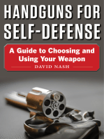 Handguns for Self-Defense: A Guide to Choosing and Using Your Weapon