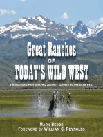 Great Ranches of Today's Wild West: A Horseman's Photographic Journey Across the American West