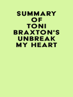 Summary of Toni Braxton's Unbreak My Heart