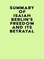 Summary of Isaiah Berlin's Freedom and Its Betrayal