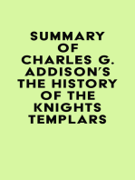 Summary of Charles G. Addison's The History of the Knights Templars