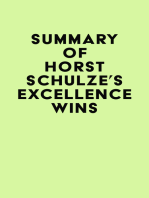 Summary of Horst Schulze's Excellence Wins