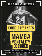 Kobe Bryant’s Mamba Mentality Decoded
