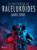 El despertar de Raleluköides