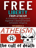 Free Liberty From Atheism: Christian Liberty, #1
