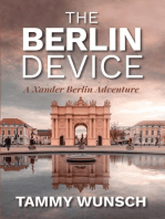 The Berlin Device: A Xander Berlin Adventure, #1