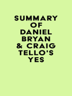 Summary of Daniel Bryan & Craig Tello's Yes