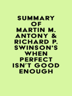 Summary of Martin M. Antony & Richard P. Swinson's When Perfect Isn't Good Enough